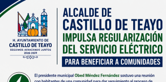 ALCALDE DE CASTILLO DE TEAYO IMPULSA REGULARIZACIÓN DEL SERVICIO ELÉCTRICO PARA BENEFICIAR A COMUNIDADES