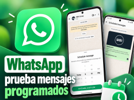 ¡ADIÓS A LOS MENSAJES A DESHORAS! WHATSAPP YA PRUEBA LOS ENVÍOS PROGRAMADOS